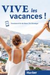 Vive les vacances ! Neu